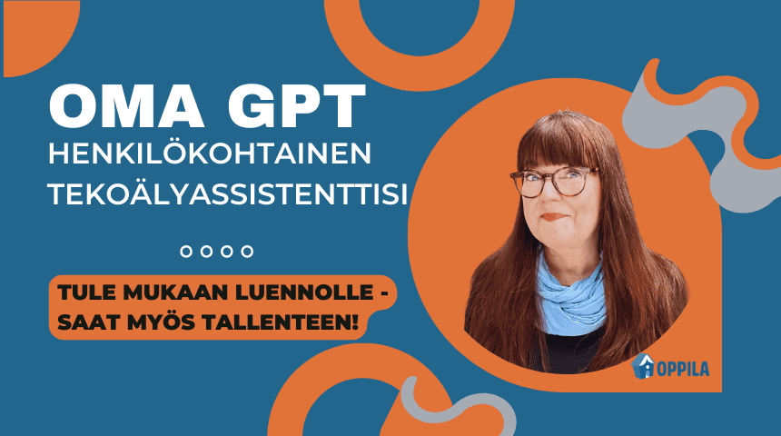 Oma GPT - tule luennolle